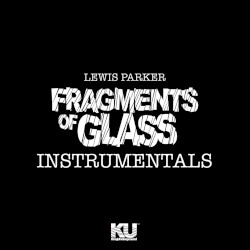 Fragments of Glass (Instrumentals)