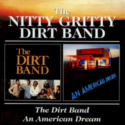 The Dirt Band / An American Dream