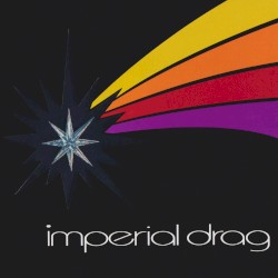 Imperial Drag