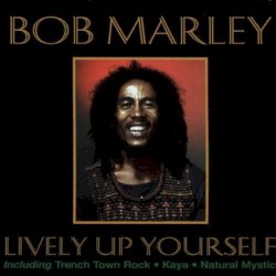 Lively Up Yourself