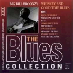 Whiskey and Good Time Blues (The Blues Collection 27)