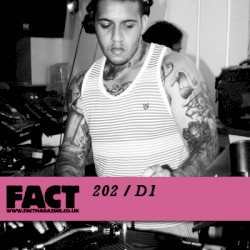FACT Mix 202: D1