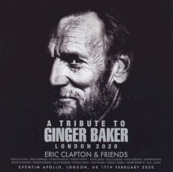A Tribute to Ginger Baker: London 2020