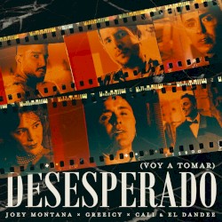 Desesperado (Voy a tomar)