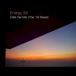 Café del Mar (The Official 2016 Remixes)