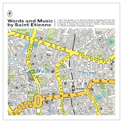 Words and Music by Saint Etienne