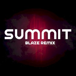 Summit (Blaze remix)