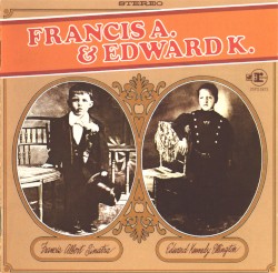 Francis A. & Edward K.