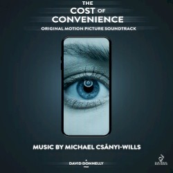 The Cost of Convenience (Original Motion Picture Soundtrack)