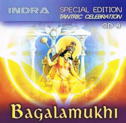 Special Edition Tantric Celebration CD8: Bagalamukhi