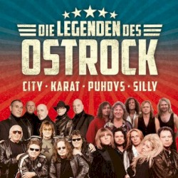 Die Legenden des Ost-Rock (City - Karat - Puhdys - Silly)