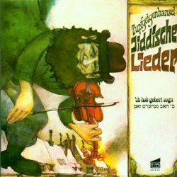 Jiddische Lieder (’ch hob gehert sogn)