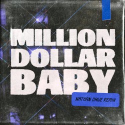 Million Dollar Baby (Nathan Dawe remix)