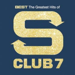 BEST: The Greatest Hits of S Club 7