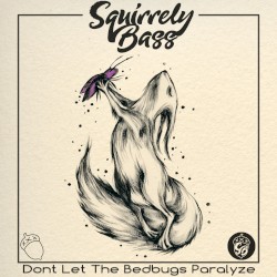 Don't Let the Bedbugs Paralyze