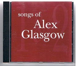 Songs of Alex Glasgow