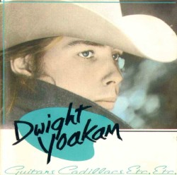 Guitars, Cadillacs, Etc., Etc.