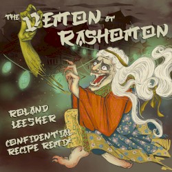 The Demon at Rashomon