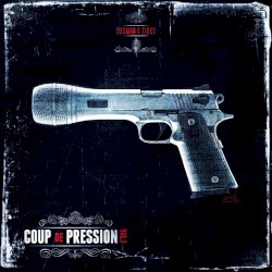 Coup de pression Vol.1