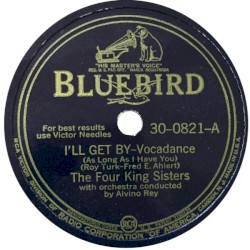 I'll Get By (As long as I Have You) / Behind Those Swinging Doors