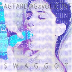 FAGTARD@GayOL.CUNT