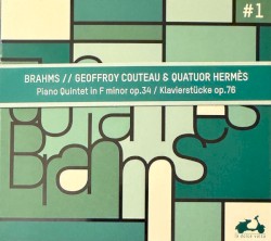 Piano Quintet in F Minor, Op. 34 / Klavierstücke, Op. 76