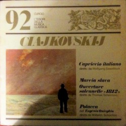 Capriccio italiano / Marcia slava ouverture solennelle < 1812 > / Polacca dall'Eugenio Onieghin