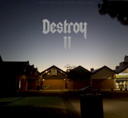 Destroy II