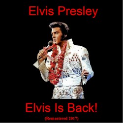 Elvis Is Back!
