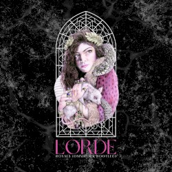 Royals (Omnirock bootleg)