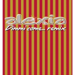 Dimmi come… (remix)