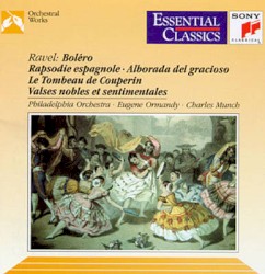Boléro / Rapsodie espagnole / Alborada del gracioso / Le Tombeau de Couperin / Valses nobles et sentimentales