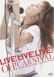 LIVE! LIVE! LIVE! OH! CARNIVAL ～中村あゆみライブドキュメント～