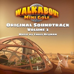 Walkabout Mini Golf (Original Soundtrack, Vol. 3)