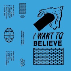 I Want to Believe
