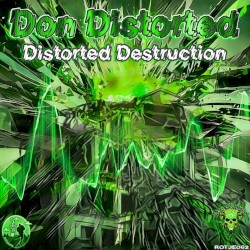 Distorted Destruction