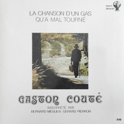 La Chanson d’un gâs qu’a mal tourné