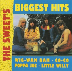 The Sweet’s Biggest Hits