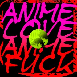 Anime Love / Anime Fuck