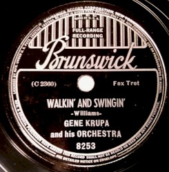 Walkin' and Swingin' / Since My Best Gal Turned Me Down