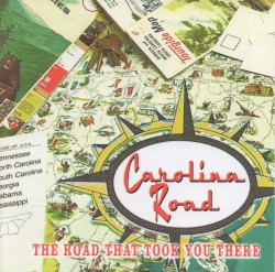 The Road That Took You There