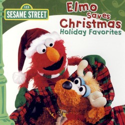 Elmo Saves Christmas: Holiday Favorites