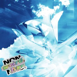 𝙒𝙀𝙄𝙍𝘿 𝙉𝙓𝘾® vs. NON STOP NXC® 〔side B〕