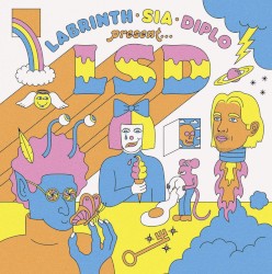 Labrinth, Sia & Diplo present… LSD