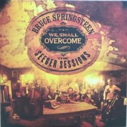 We Shall Overcome: The Seeger Sessions