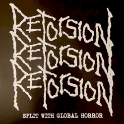 Global Horror / Retorsion