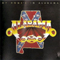 My Home's In Alabama