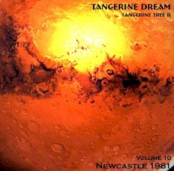 1981‐10‐25: Tangerine Tree, Volume 10a: Newcastle 1981