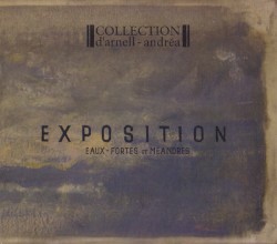 Exposition : Eaux-fortes et méandres