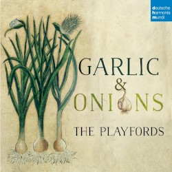 Garlic & Onions